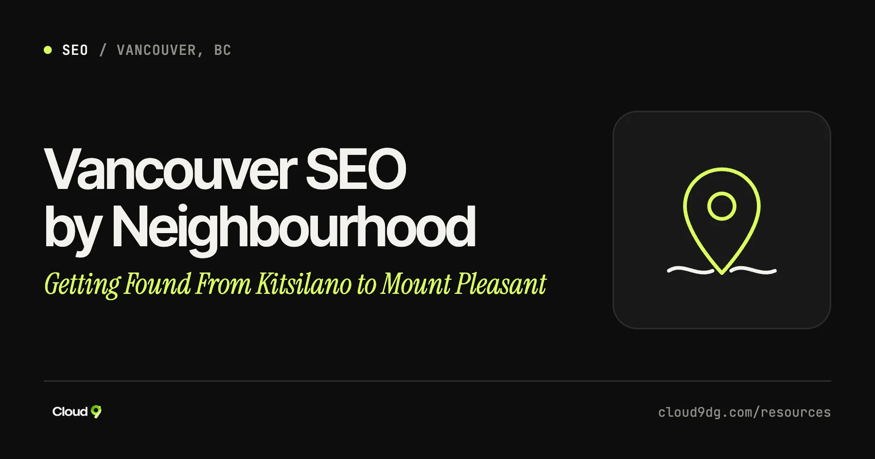 Cover image: Vancouver SEO by neighbourhood, a guide from Cloud9 Web Developments